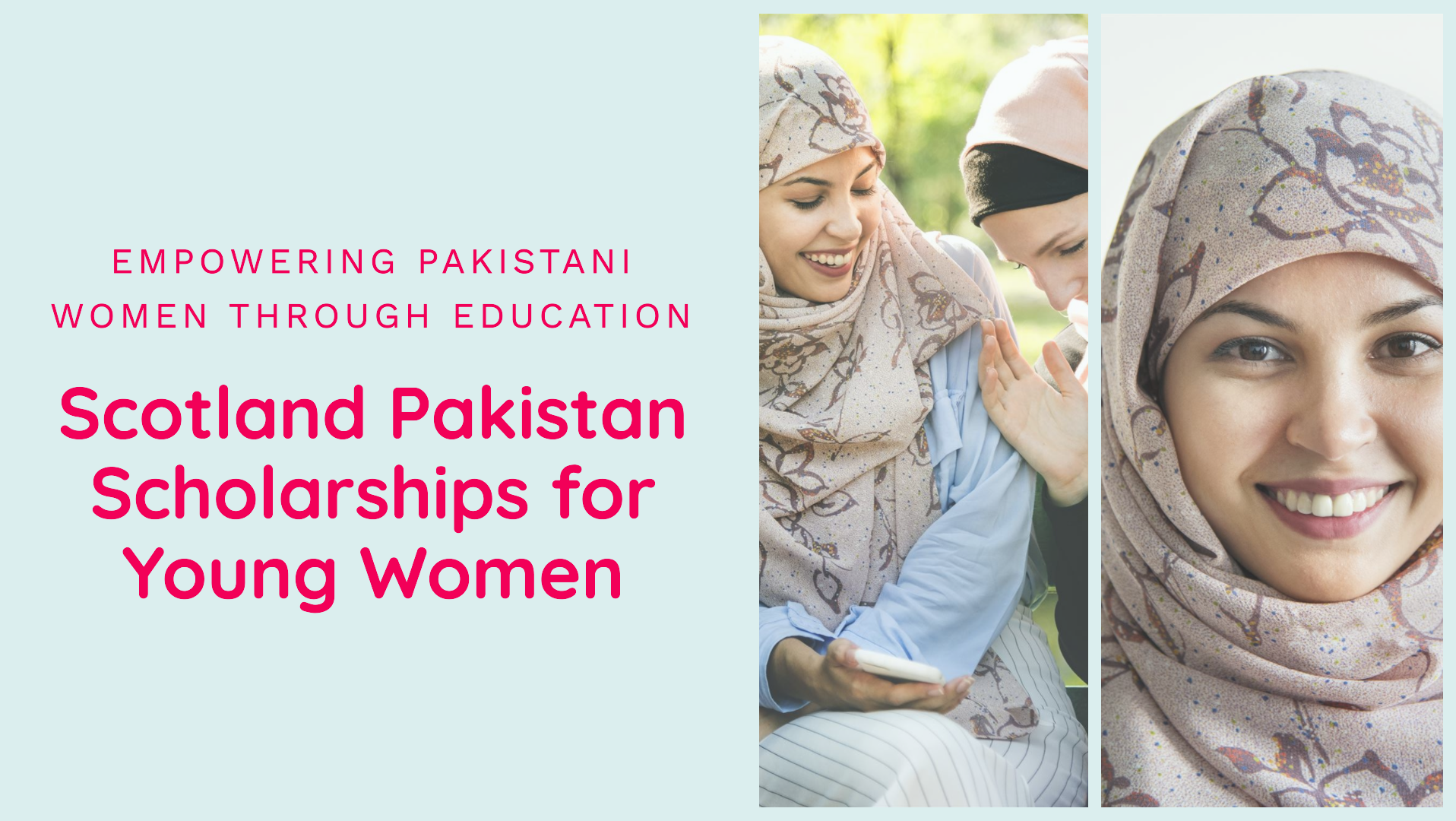 Scotland Pakistan Scholarships for Young Women 2023-24.