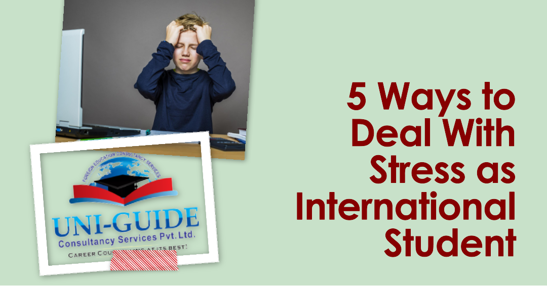 5 Ways to Deal With Stress as International Student
